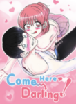 Come Here, Darling!