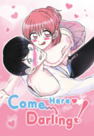 Come Here, Darling!