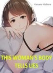 This Woman’s Body Tells Lies